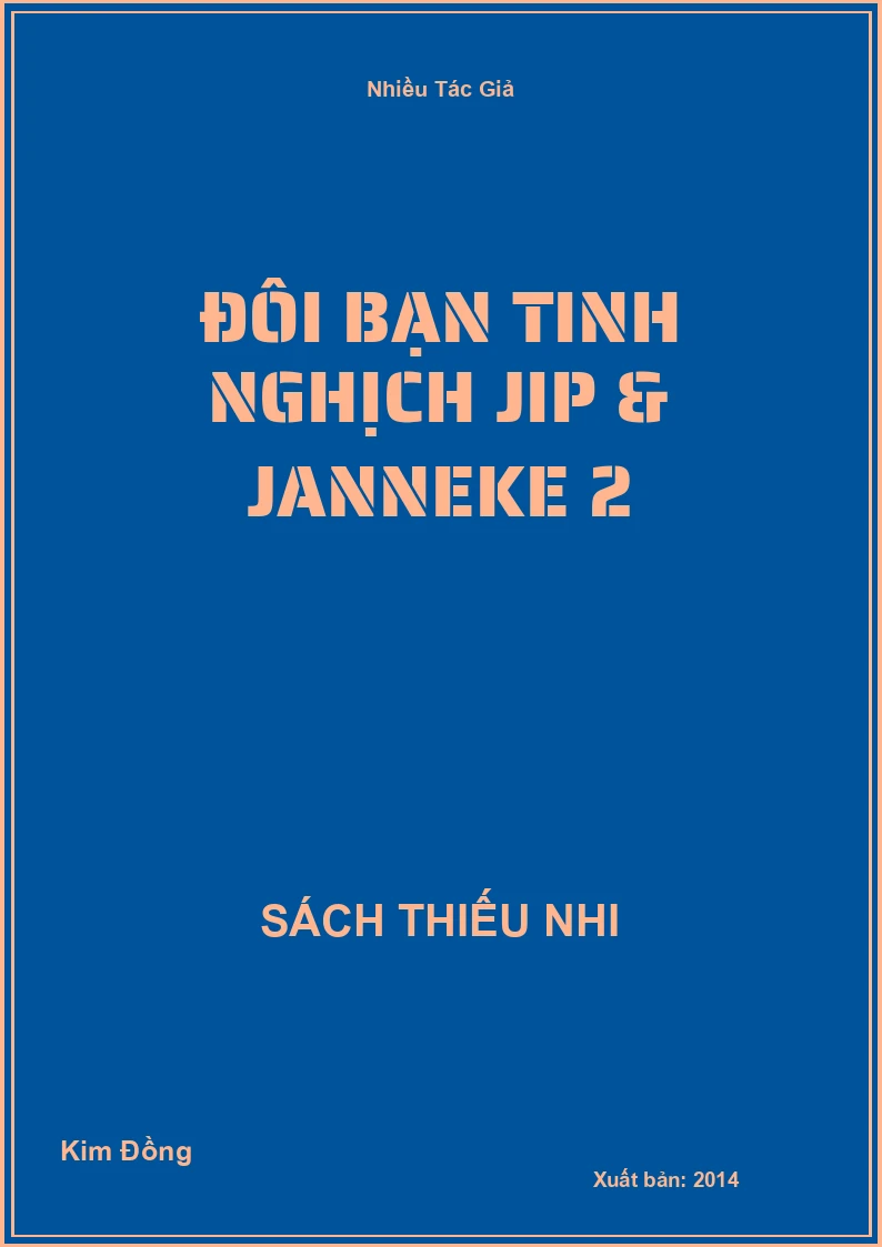 Đôi Bạn Tinh Nghịch Jip & Janneke 2