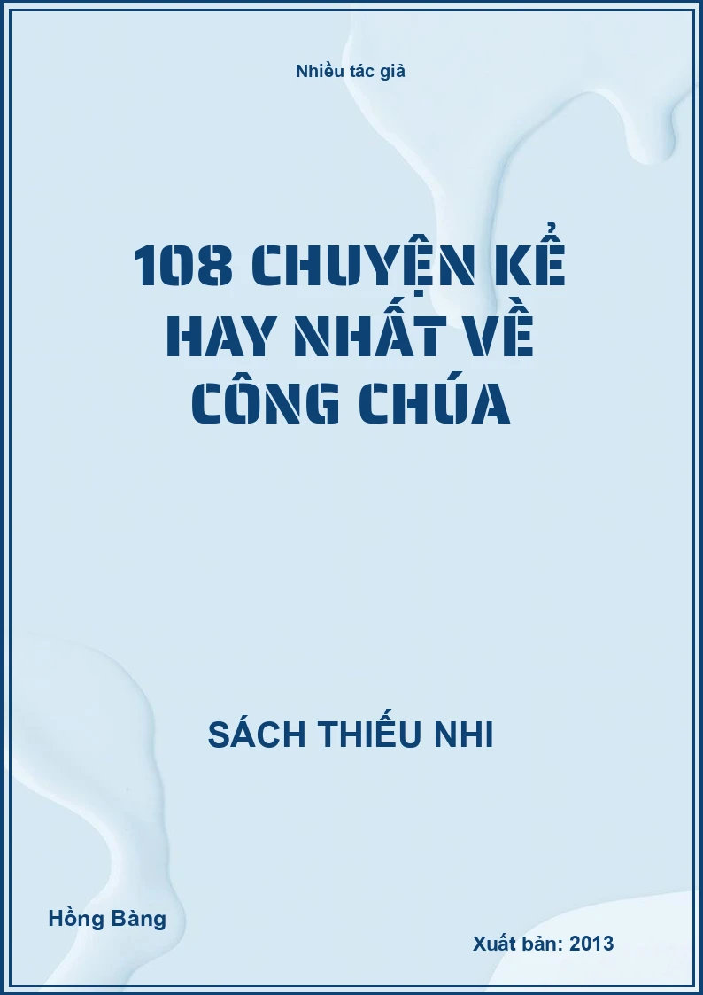 108 Chuyện Kể Hay Nhất Về Công Chúa