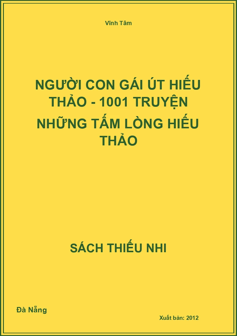 Người Con Gái Út Hiếu Thảo - 1001 Truyện Những Tấm Lòng Hiếu Thảo