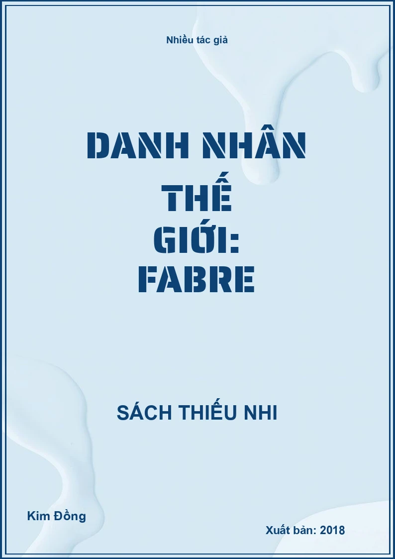 Danh Nhân Thế Giới: Fabre