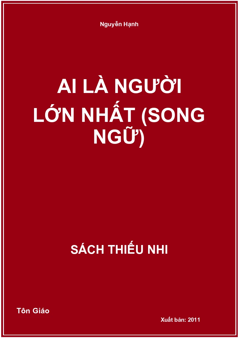Ai Là Người Lớn Nhất (Song Ngữ)