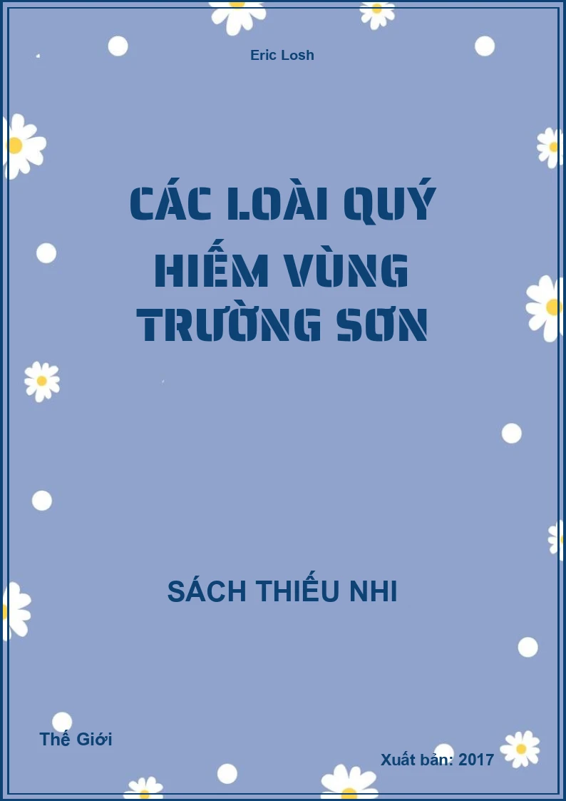 Các Loài Quý Hiếm Vùng Trường Sơn