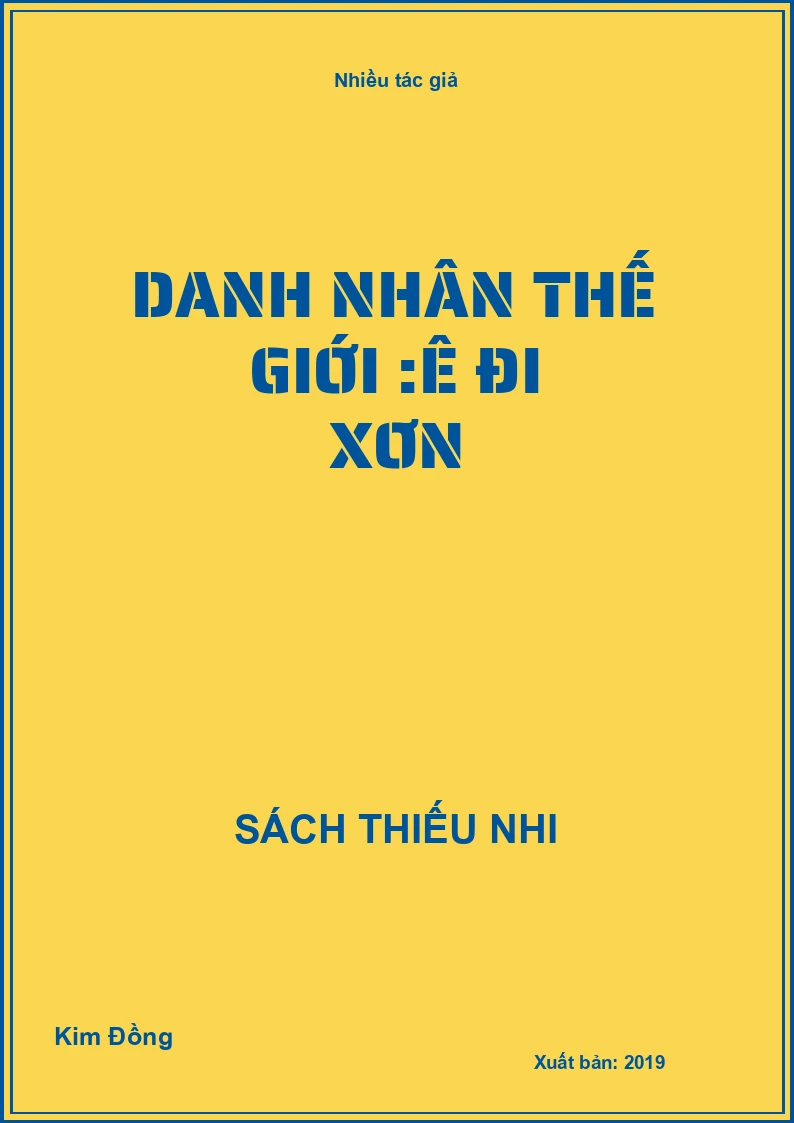 Danh Nhân Thế Giới :Ê Đi Xơn