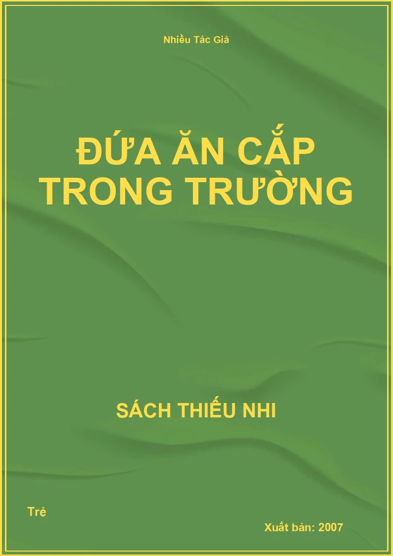 Đứa Ăn Cắp Trong Trường