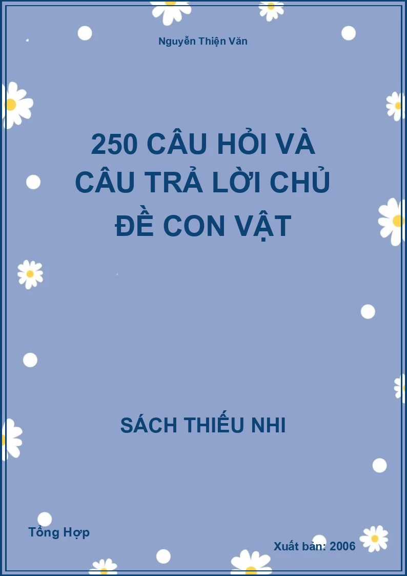 250 Câu Hỏi Và Câu Trả Lời Chủ Đề Con Vật