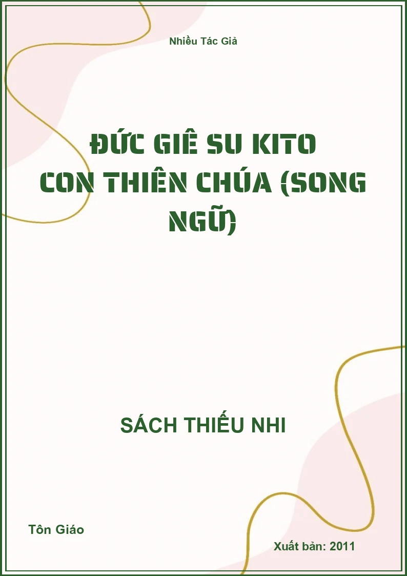 Đức Giê Su Kito Con Thiên Chúa (Song Ngữ)
