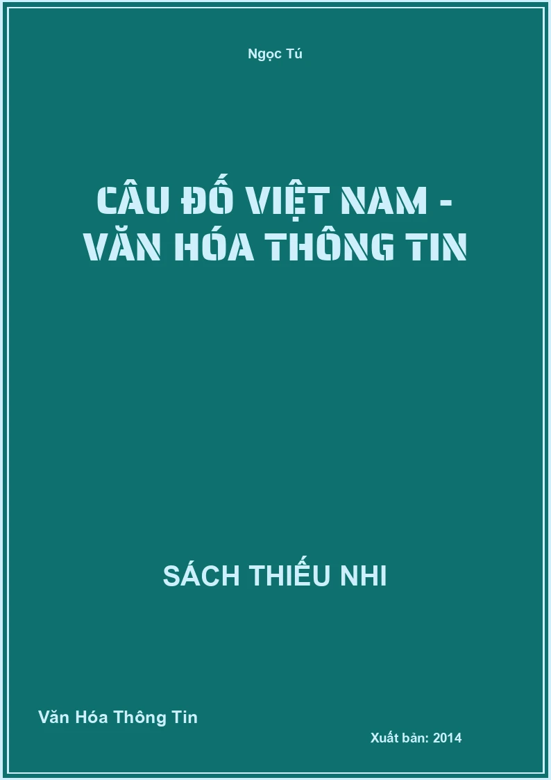 Câu Đố Việt Nam - Văn Hóa Thông Tin