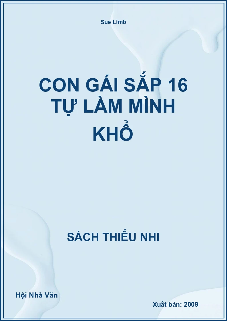 Con Gái Sắp 16 Tự Làm Mình Khổ