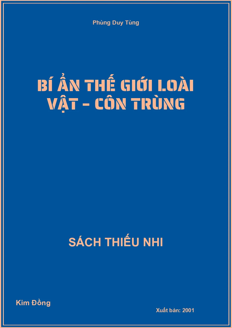 Bí Ẩn Thế Giới Loài Vật – Côn Trùng