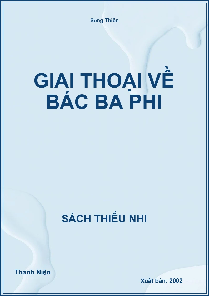 Giai Thoại Về Bác Ba Phi