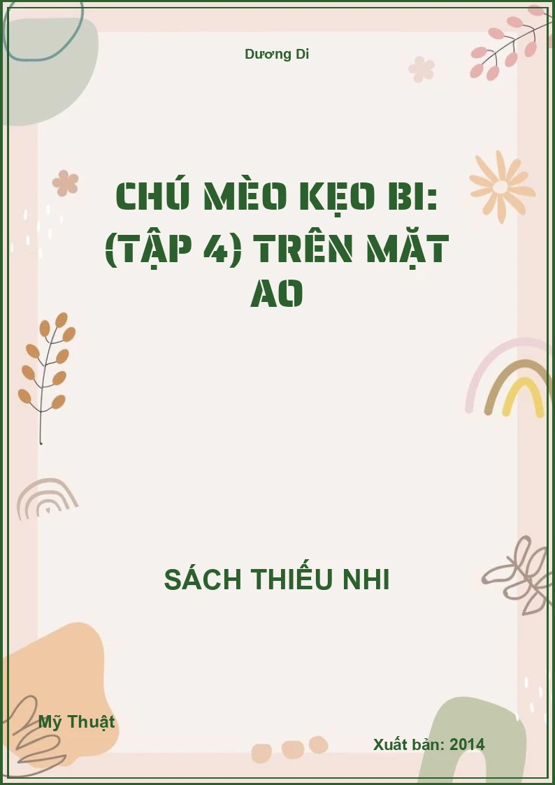 Chú Mèo Kẹo Bi: (Tập 4) Trên Mặt Ao