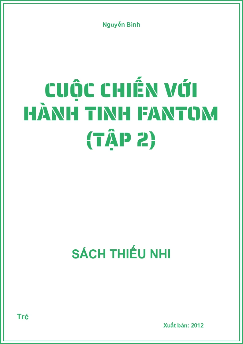 Cuộc Chiến Với Hành Tinh Fantom (Tập 2)
