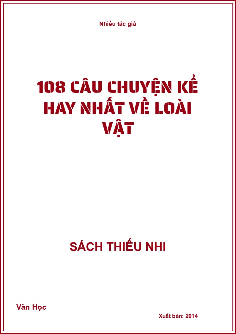 108 Câu Chuyện Kể Hay Nhất Về Loài Vật