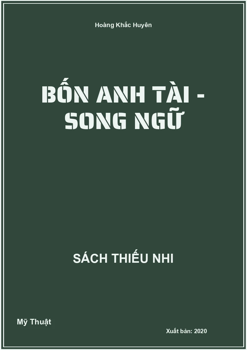Bốn Anh Tài - Song Ngữ