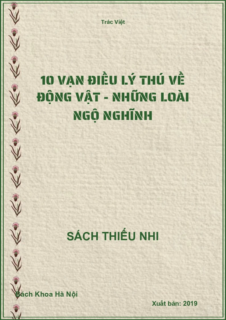 10 Vạn Điều Lý Thú Về Động Vật - Những Loài Ngộ Nghĩnh