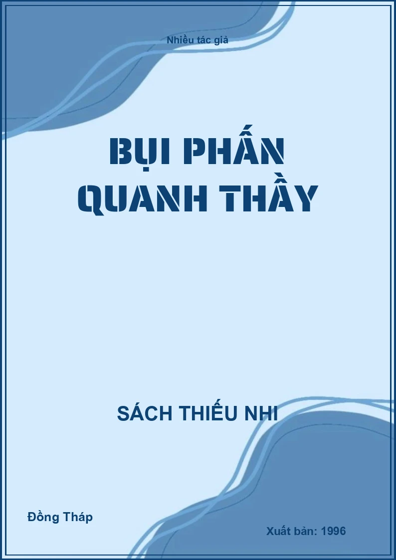 Bụi Phấn Quanh Thầy