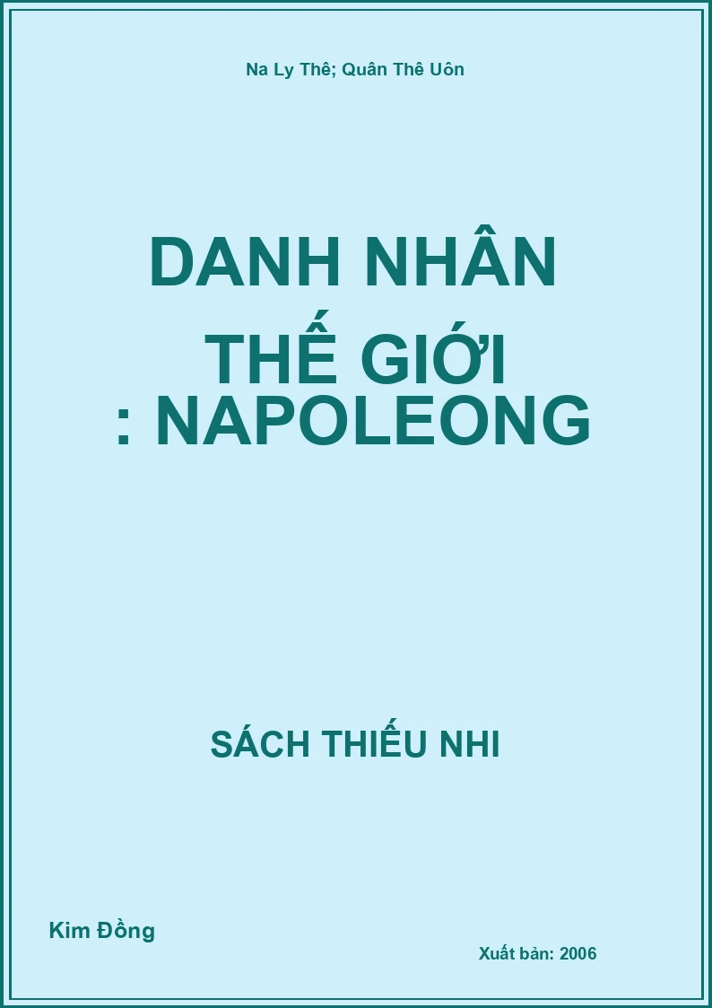 Danh Nhân Thế Giới : Napoleong