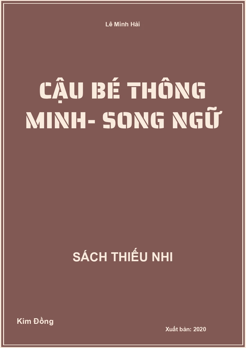 Cậu Bé Thông Minh- Song Ngữ