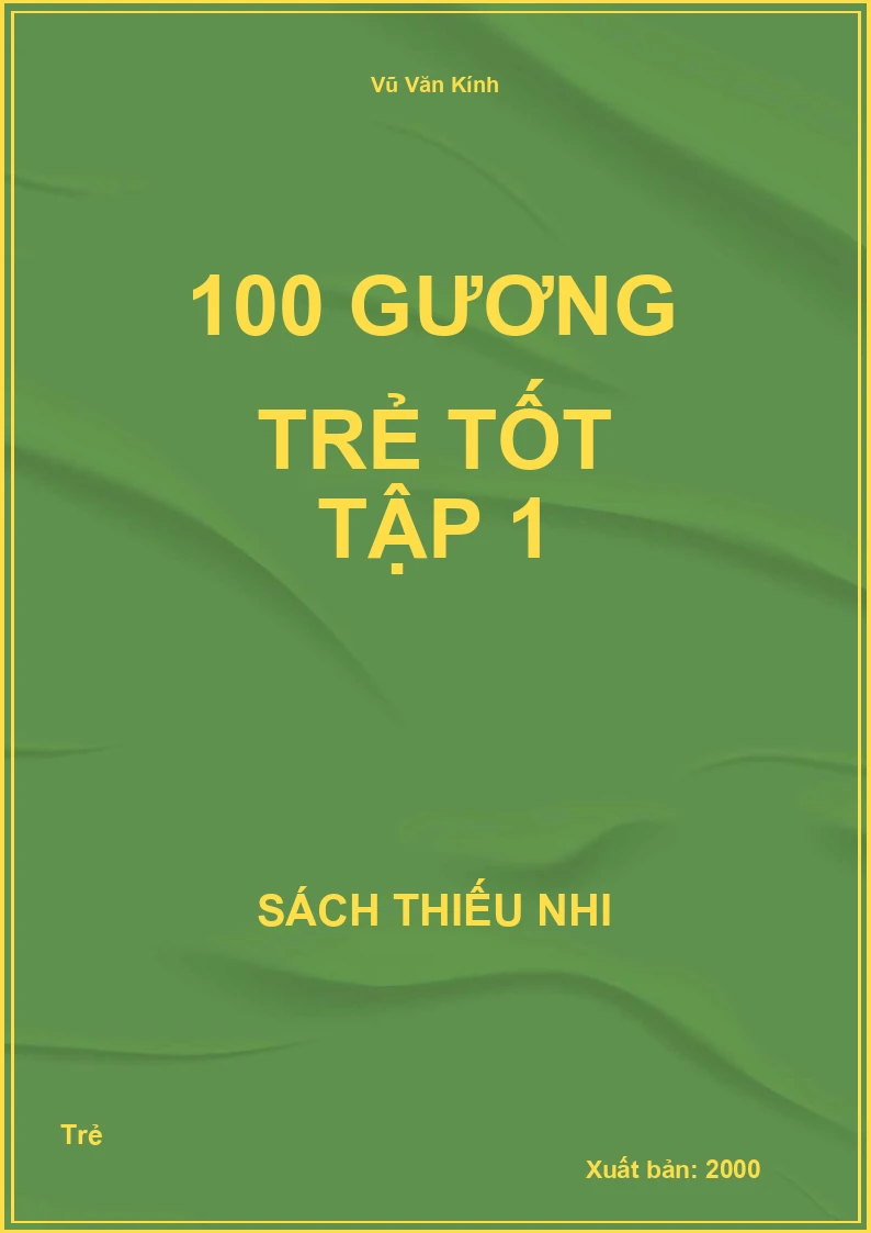 100 Gương Trẻ Tốt Tập 1