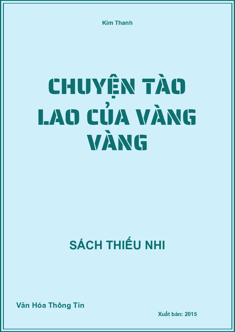Chuyện Tào Lao Của Vàng Vàng
