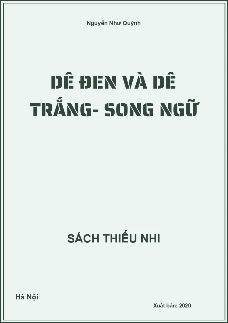 Dê Đen Và Dê Trắng- Song Ngữ