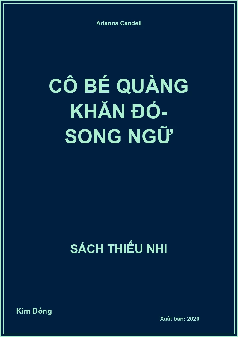 Cô Bé Quàng Khăn Đỏ- Song Ngữ