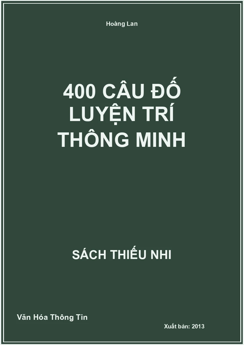 400 Câu Đố Luyện Trí Thông Minh
