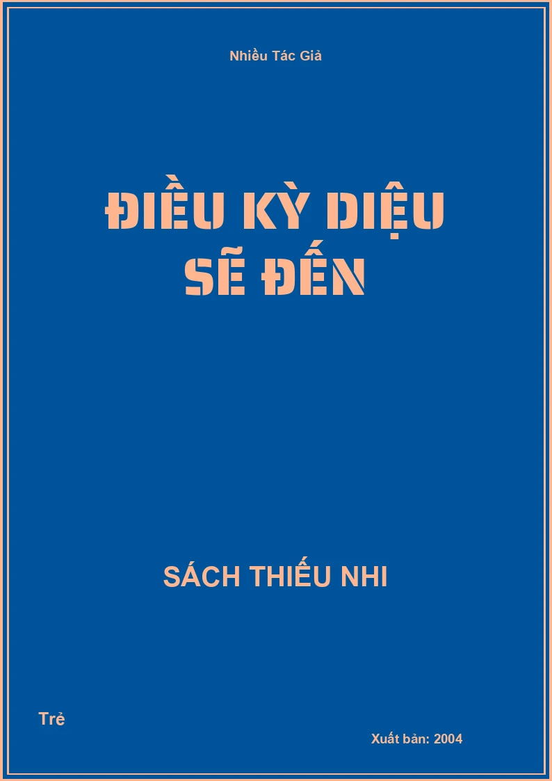 Điều Kỳ Diệu Sẽ Đến