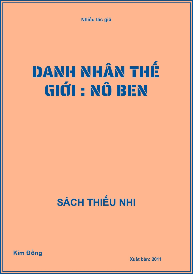 Danh Nhân Thế Giới : Nô Ben