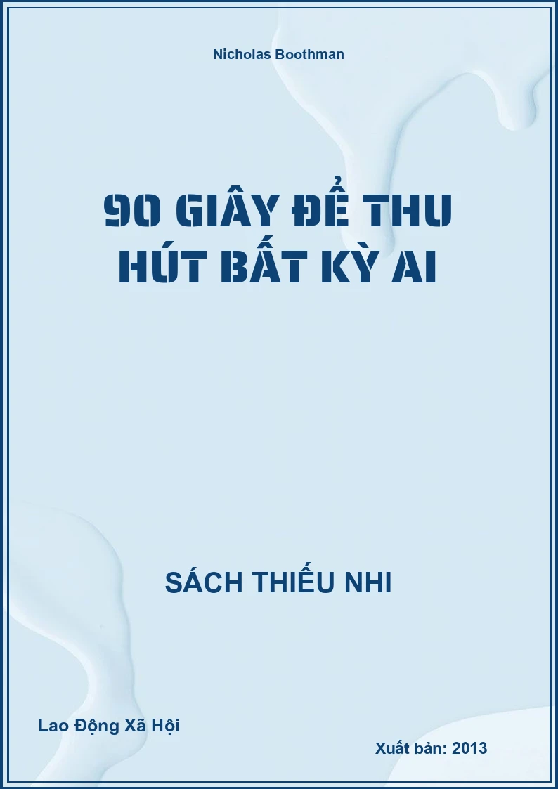 90 Giây Để Thu Hút Bất Kỳ Ai