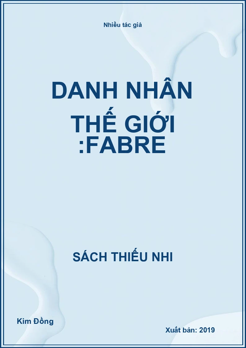 Danh Nhân Thế Giới :Fabre