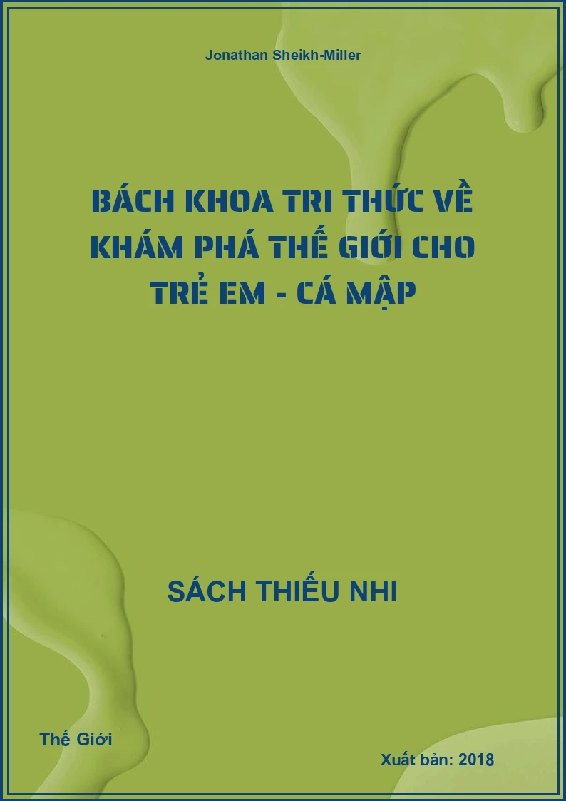 Bách Khoa Tri Thức Về Khám Phá Thế Giới Cho Trẻ Em - Cá Mập