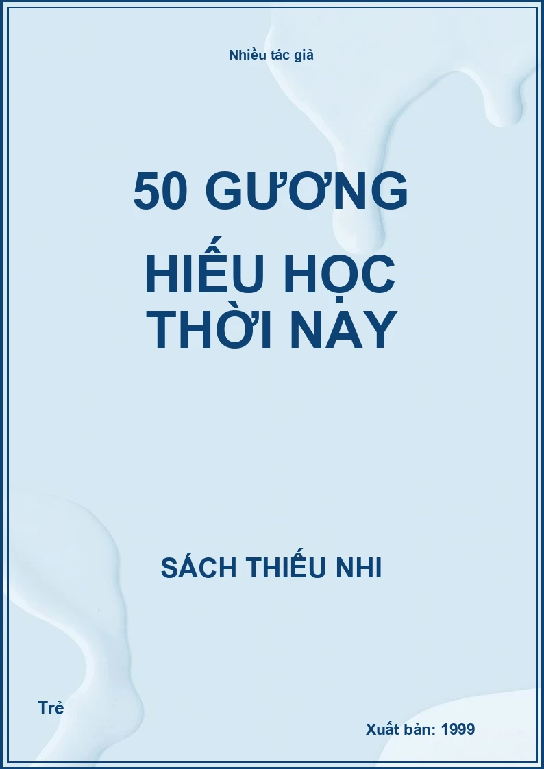 50 Gương Hiếu Học Thời Nay