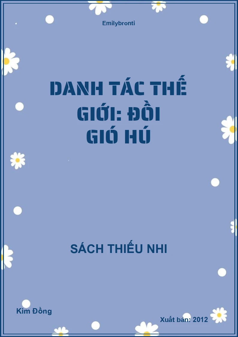 Danh Tác Thế Giới: Đồi Gió Hú