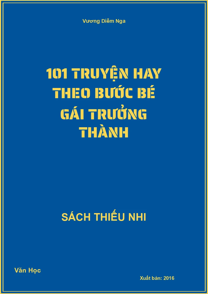 101 Truyện Hay Theo Bước Bé Gái Trưởng Thành