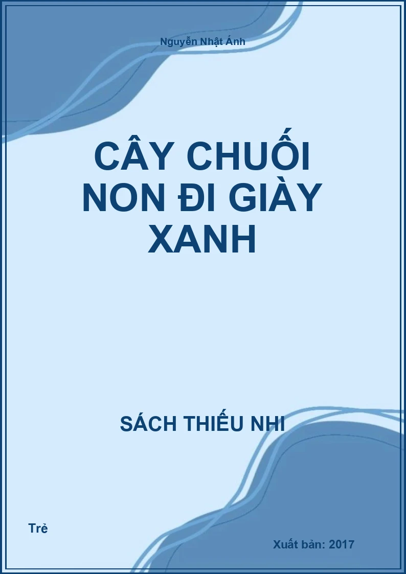 Cây Chuối Non Đi Giày Xanh
