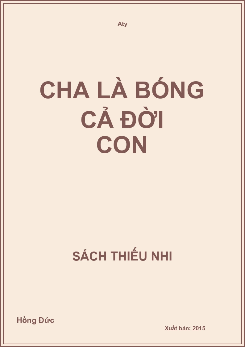 Cha Là Bóng Cả Đời Con