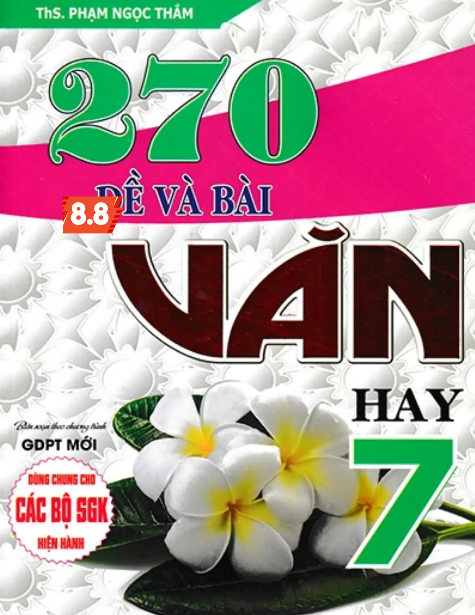 270 Đề Và Bài Văn Hay 7