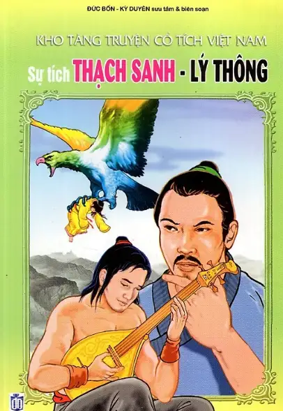 Kho Tàng Truyện Cổ Tích Việt Nam : Sự Tích Thạch Sanh- Lý Thông
