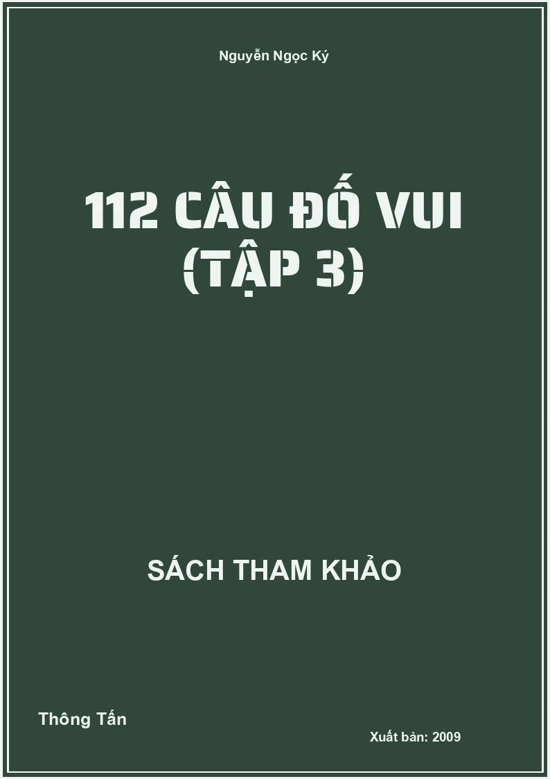 112 Câu Đố Vui (Tập 3)