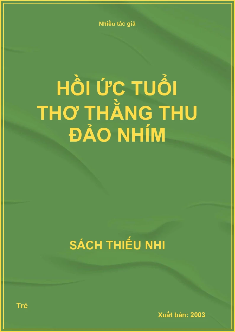 Hồi Ức Tuổi Thơ Thằng Thu Đảo Nhím