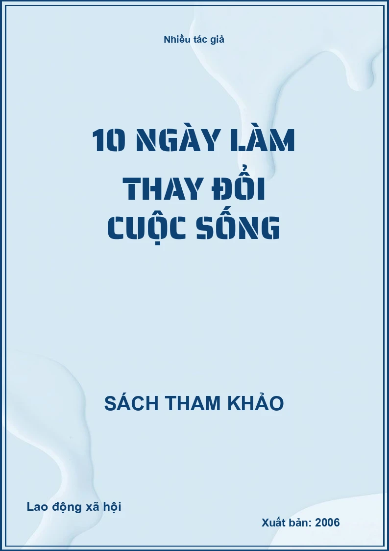 10 Ngày Làm Thay Đổi Cuộc Sống