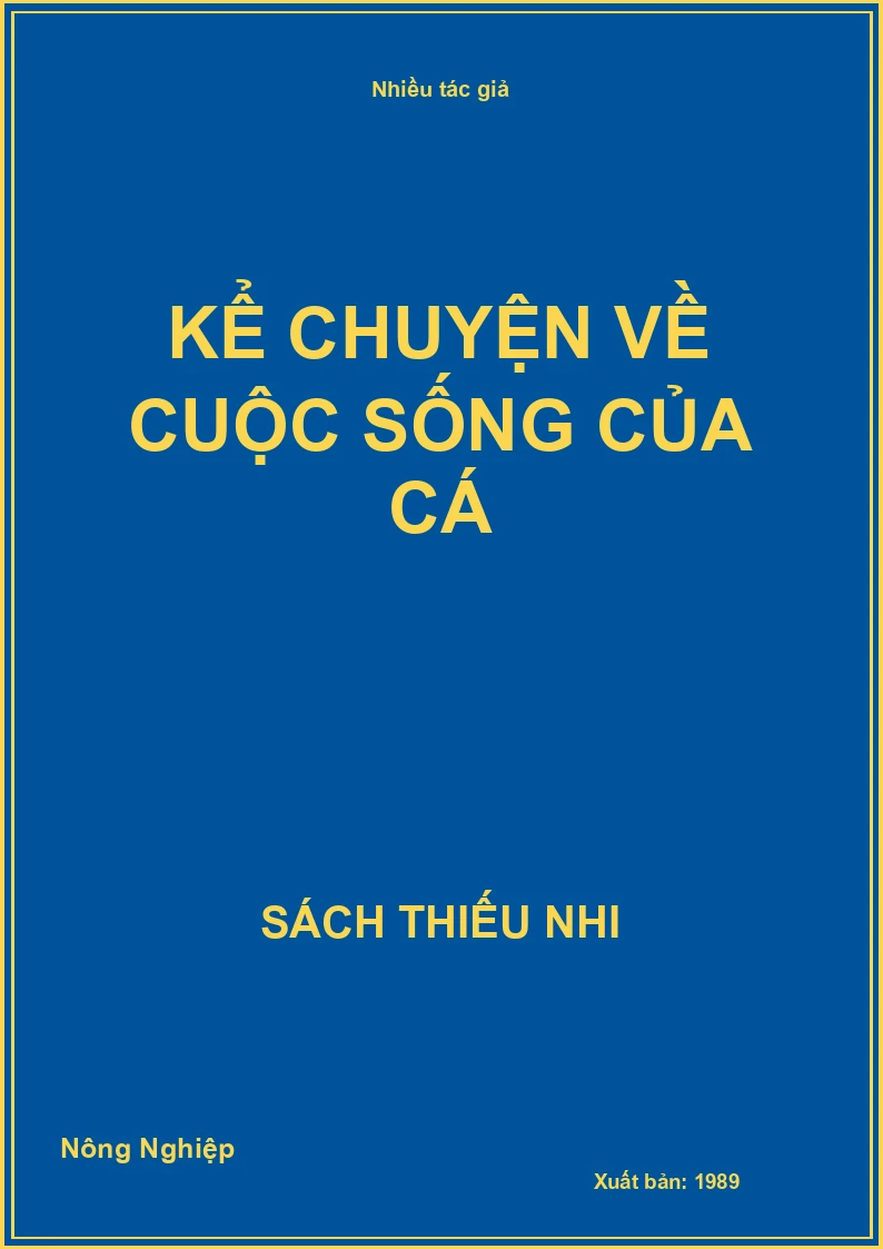 Kể Chuyện Về Cuộc Sống Của Cá