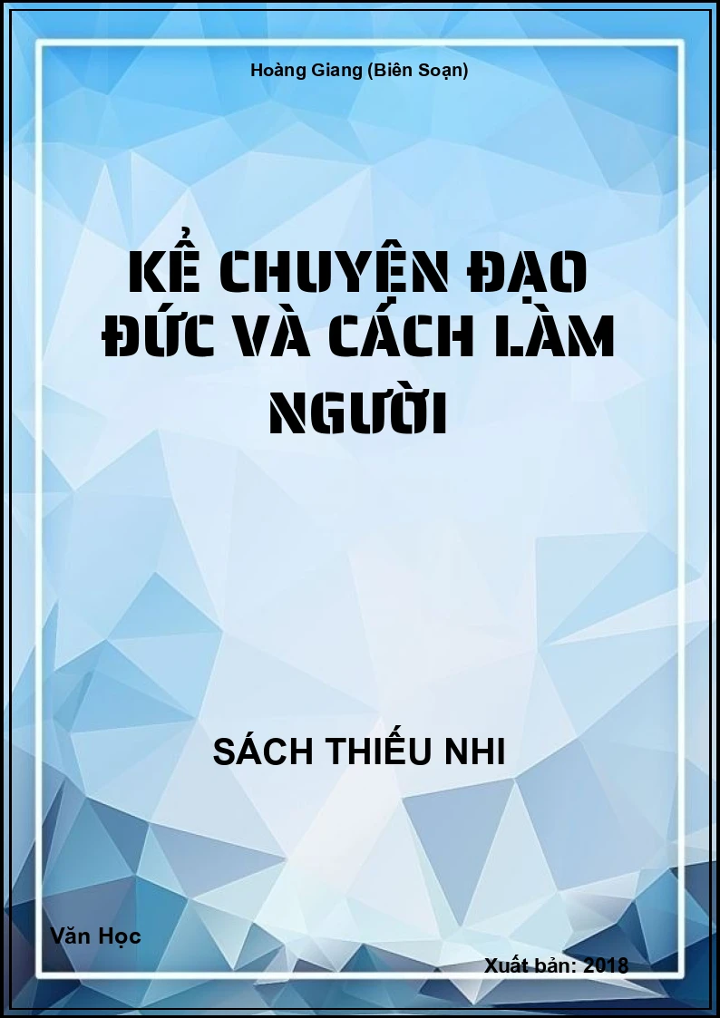 Kể Chuyện Đạo Đức Và Cách Làm Người