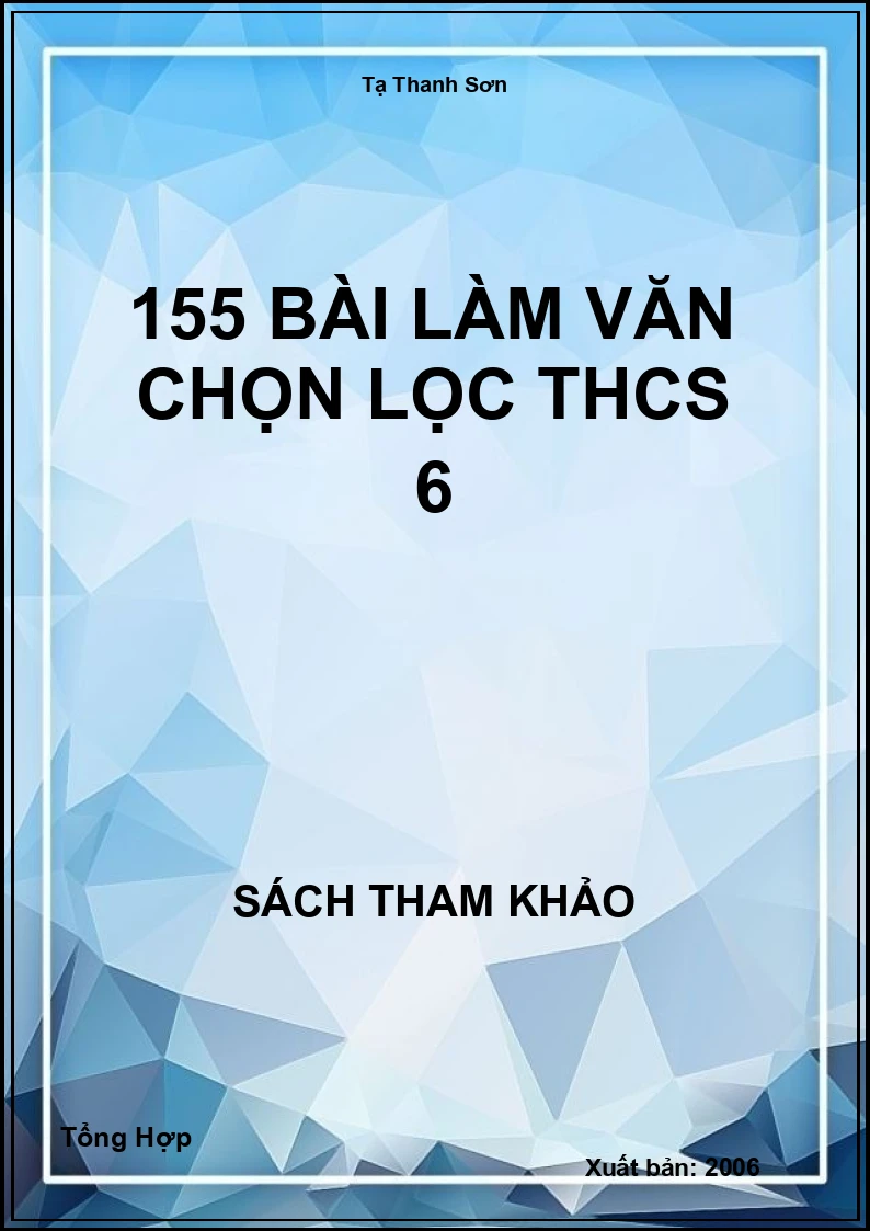 155 Bài Làm Văn Chọn Lọc Thcs 6