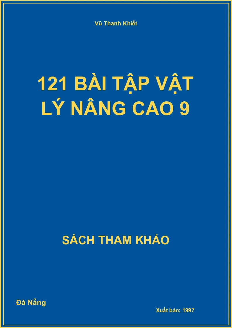 121 Bài Tập Vật Lý Nâng Cao 9