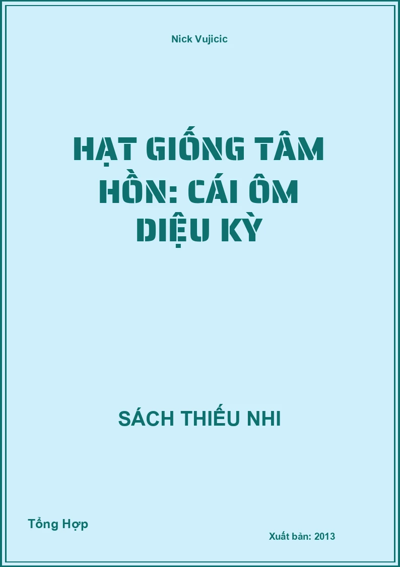 Hạt giống tâm hồn: Cái Ôm Diệu Kỳ