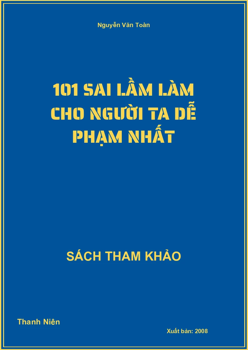 101 Sai Lầm Làm Cho Người Ta Dễ Phạm Nhất
