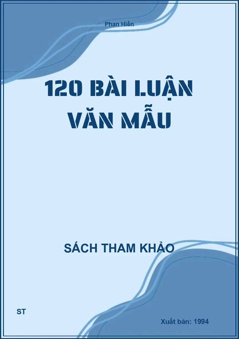 120 Bài Luận Văn Mẫu