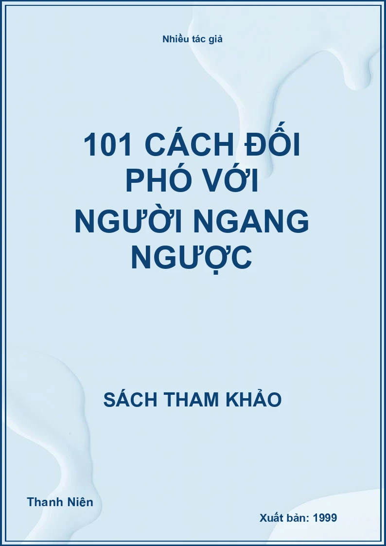101 Cách Đối Phó Với Người Ngang Ngược